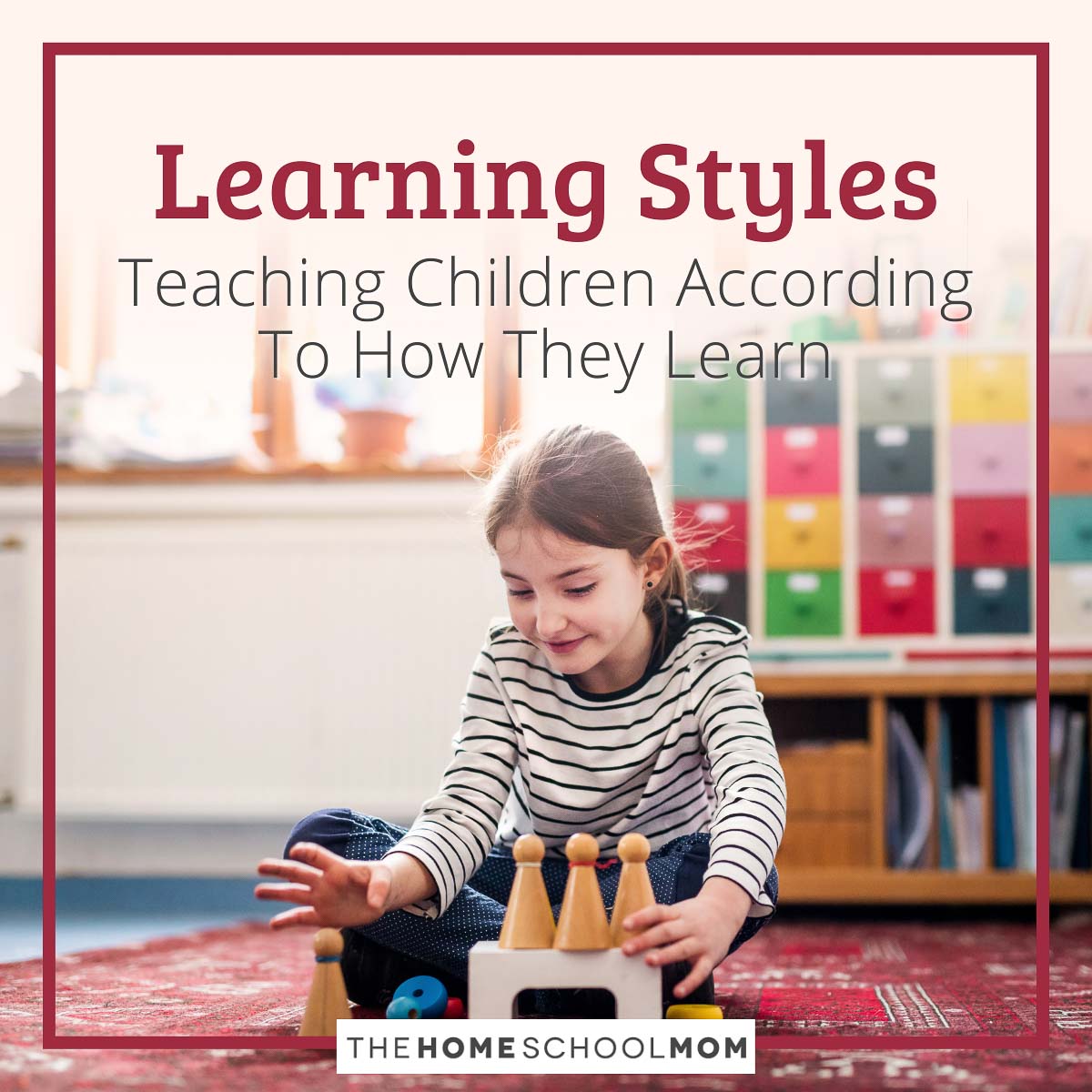 Learning Styles: Teaching Children According To How They Learn