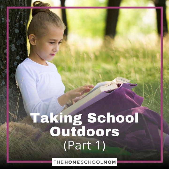 Taking School Outdoors Part 1