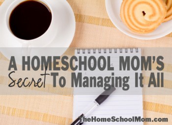 TheHomeSchoolMom: A successful homeschool mom's secret to managing it all.