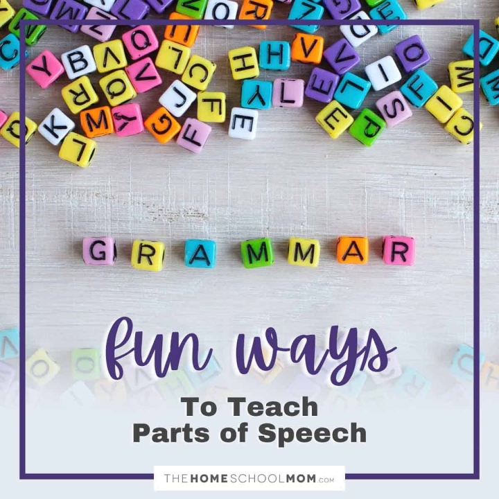Fun Ways To Teach Parts of Speech.