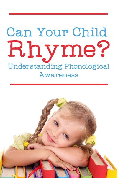 TheHomeSchoolMom Blog: Can your child rhyme? Understanding phonological awareness