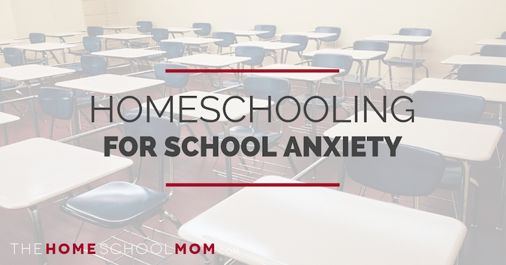 Homeschooling for School Anxiety / School Refusal