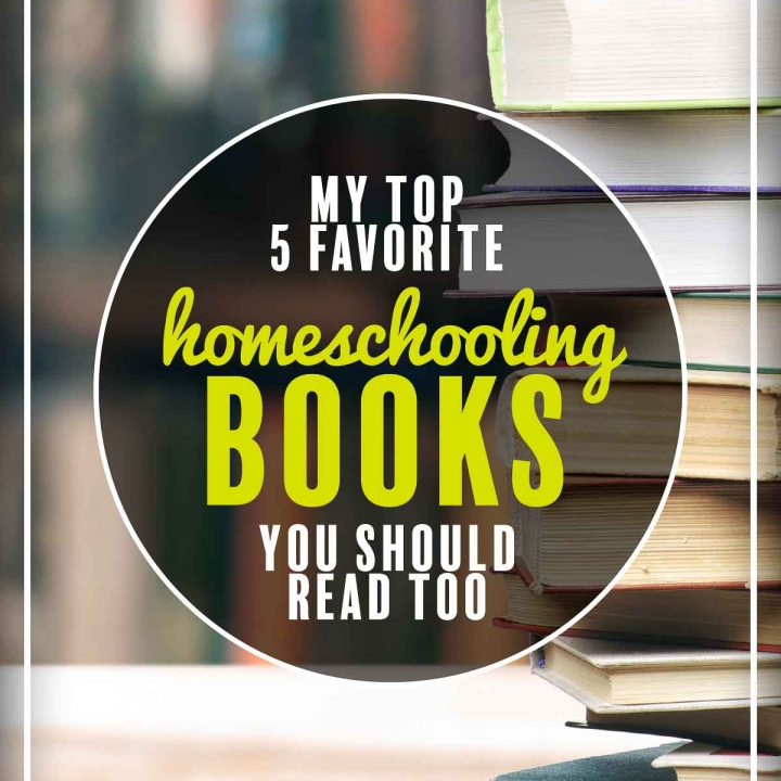 My top 5 favorite homeschooling books that you should read too.