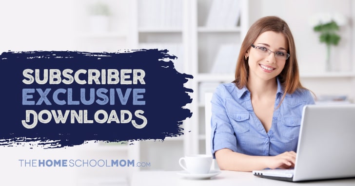 TheHomeSchoolMom Subscriber Exclusive Resources