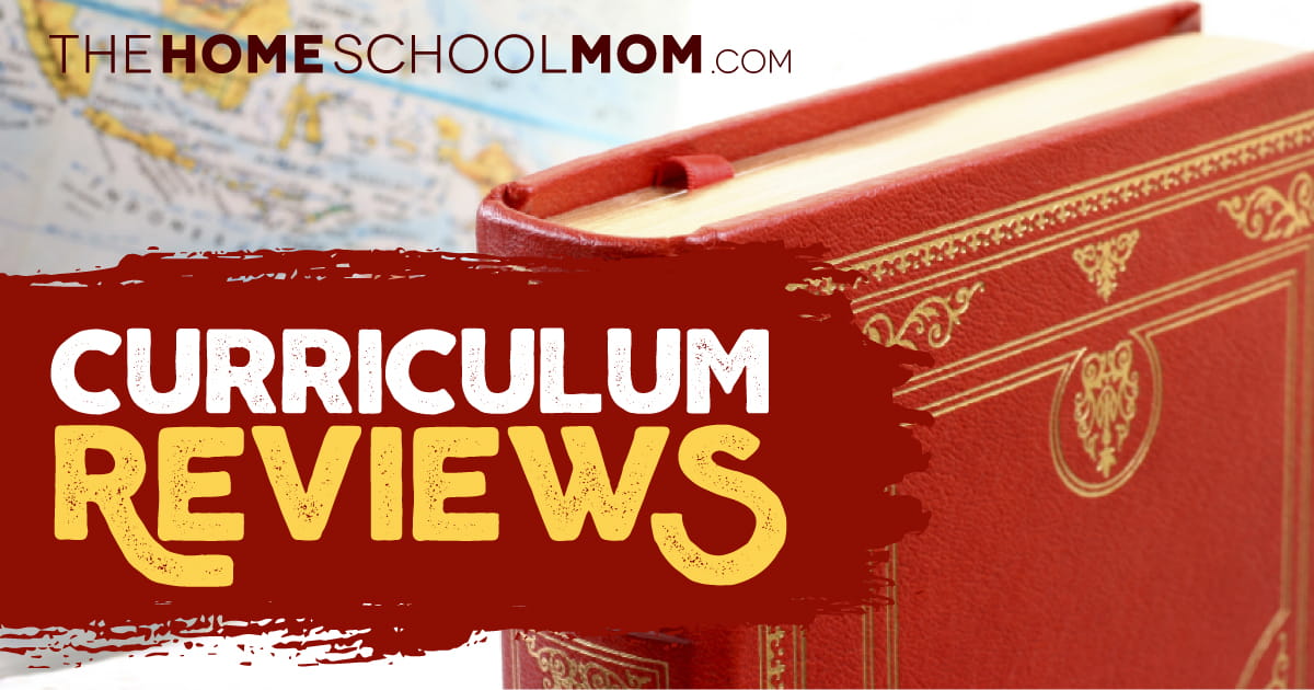 Homeschool Curriculum Reviews What