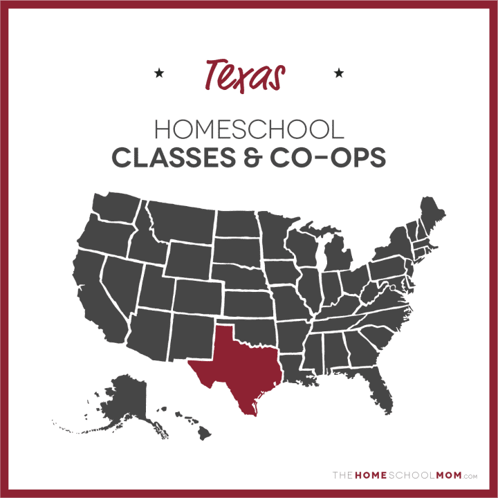 map of the US with Texas highlighted and text Texas Homeschool Classes & Co-ops