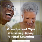 Grandparent Tips for Helping with Virtual Learning