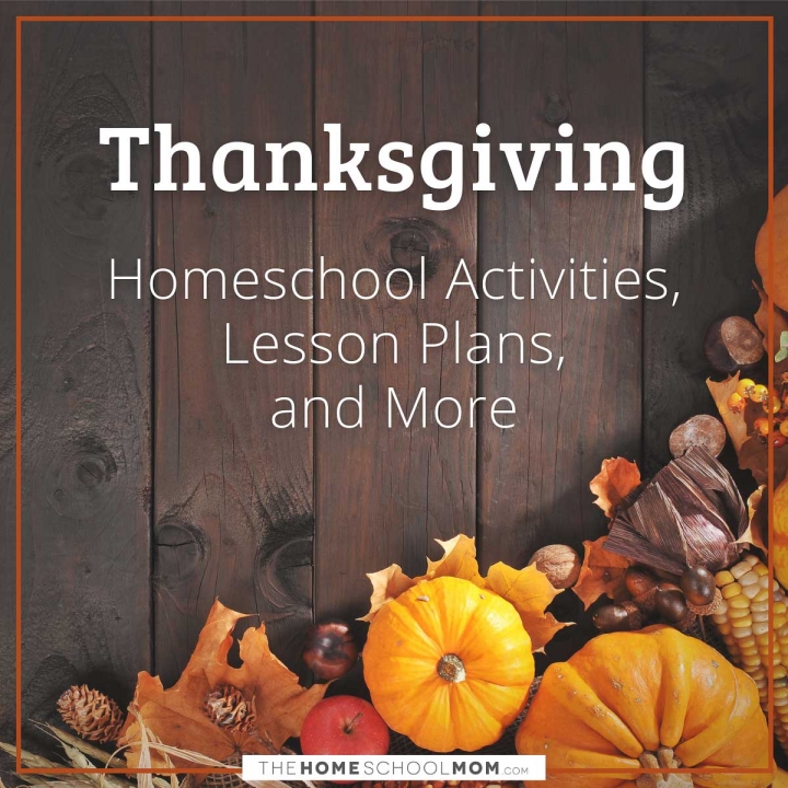 Thanksgiving - TheHomeSchoolMom