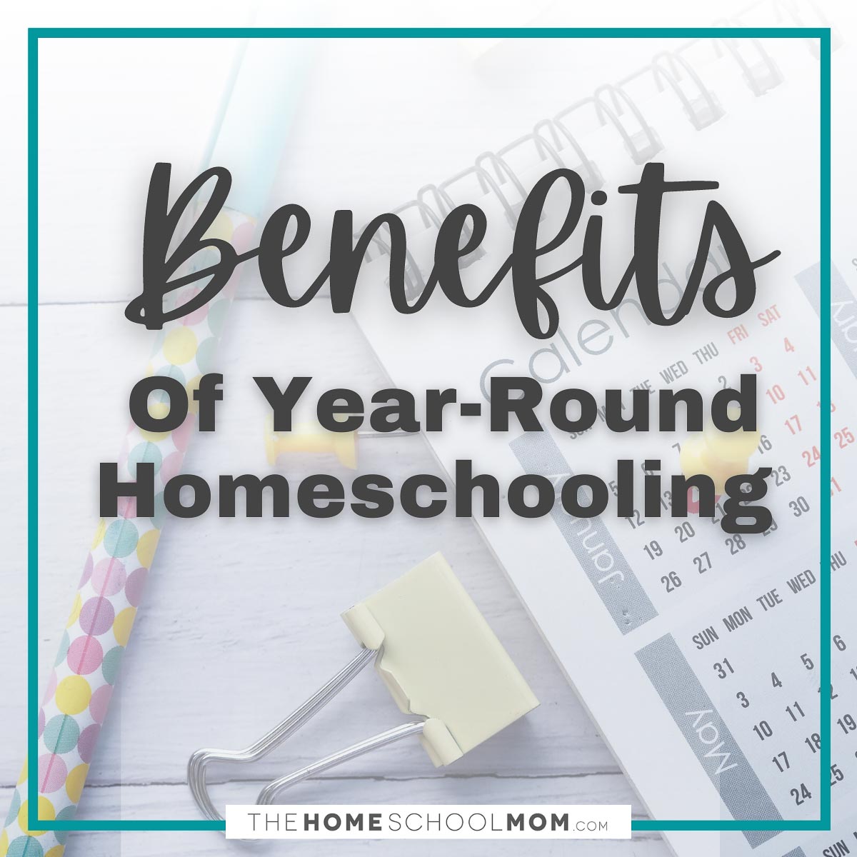 Benefits of Year-Round Homeschooling 