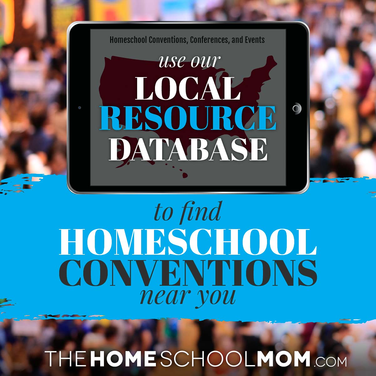 Homeschool Conventions and Conferences by State (Updated