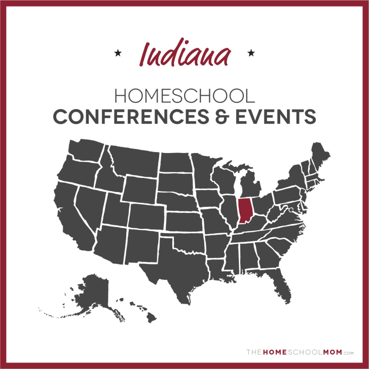 Indiana Homeschool Conferences, Conventions & Other Events