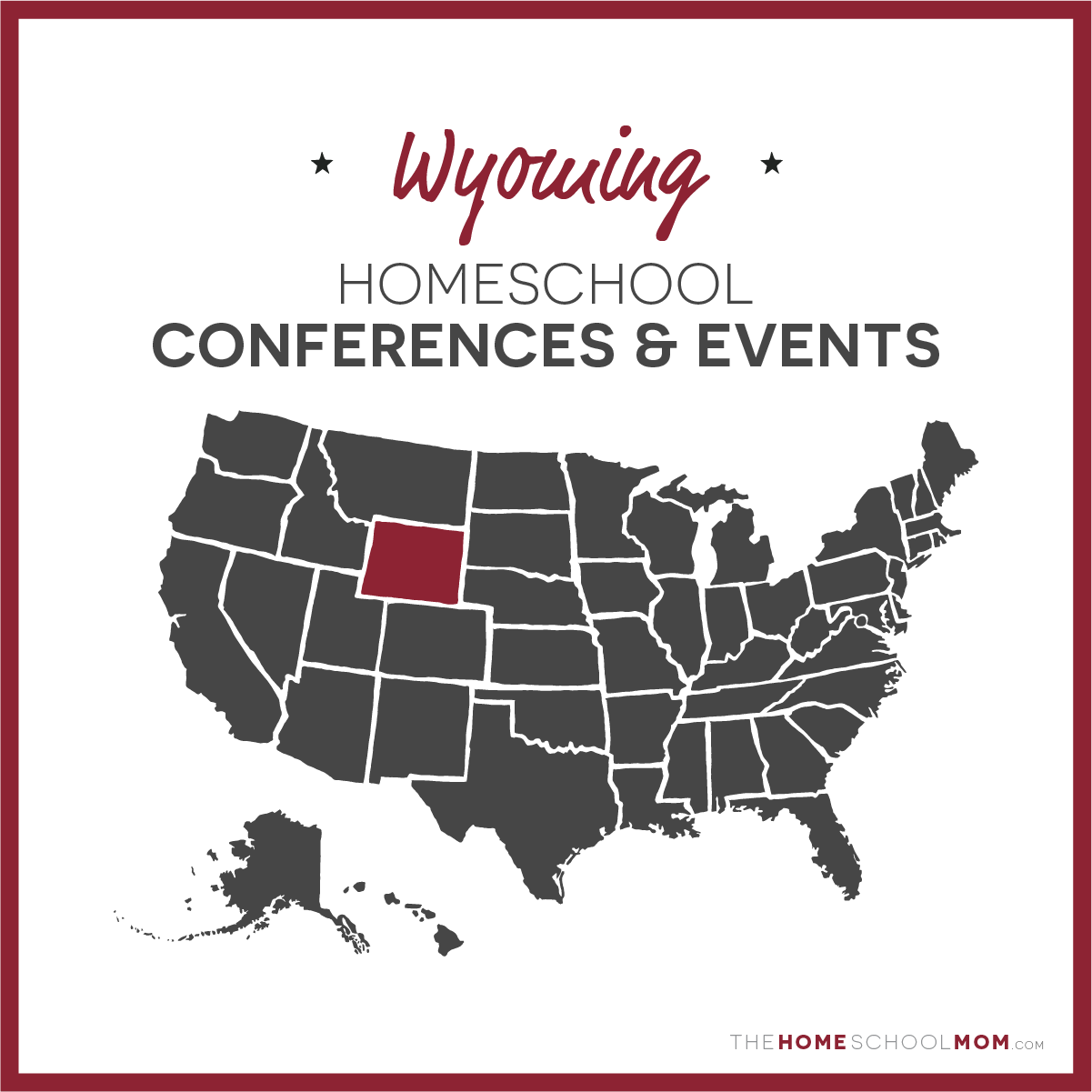 Wyoming Homeschool Conventions, Conferences & Events