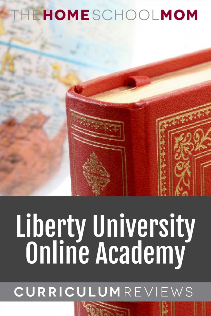 Liberty University Online Academy Reviews TheHomeSchoolMom
