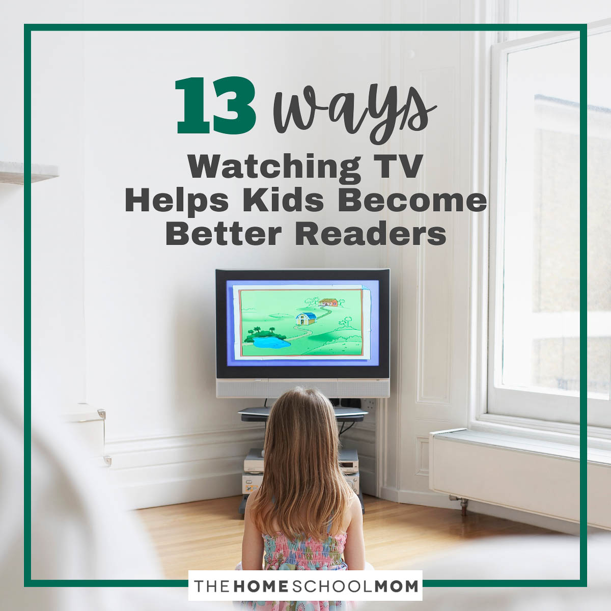 13 Ways Watching TV Helps Kids Become Better Readers