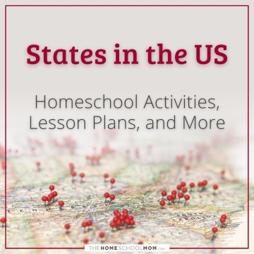 States in the US: Homeschool Activities, Lesson Plans, and More