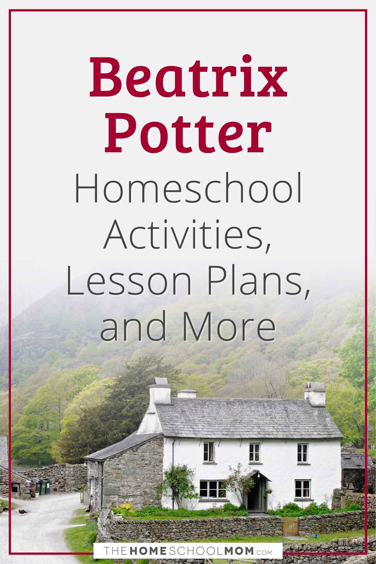 Beatrix Potter - TheHomeSchoolMom