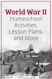 World War II - TheHomeSchoolMom