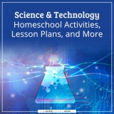 Science Technology Homework Homeschool Resources By Subject - TheHomeSchoolMom