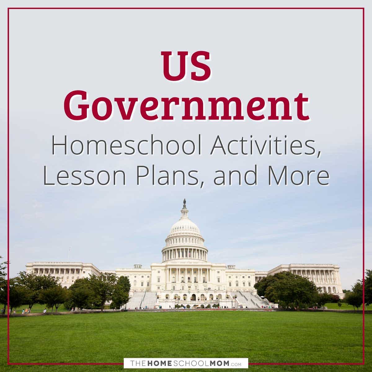 US Government Homeschool Activities, Lesson Plans, and More.