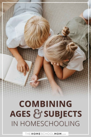 Combining ages & subjects in homeschooling.