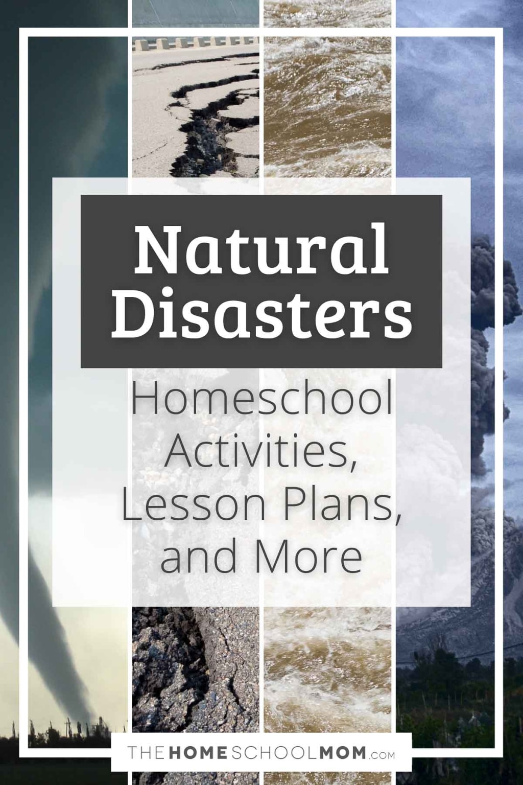 Natural Disasters For Kids - Thehomeschoolmom