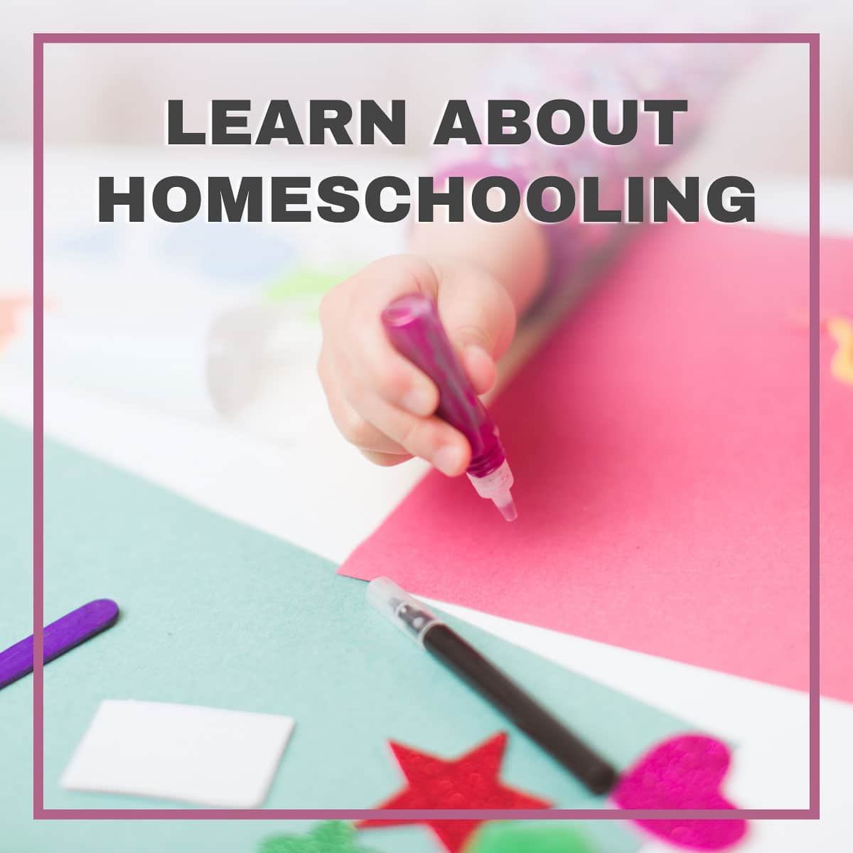 Learn about homeschooling.