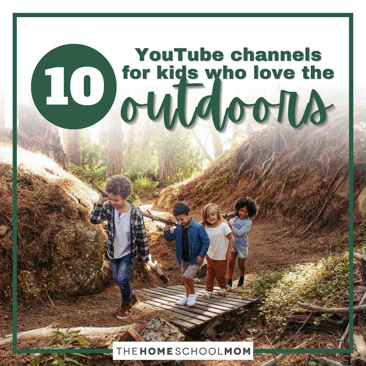 10  Channels For Kids Who Love The Great Outdoors