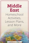 Middle East Homeschool Activities, Lesson Plans, and More from TheHomeschoolMom.com