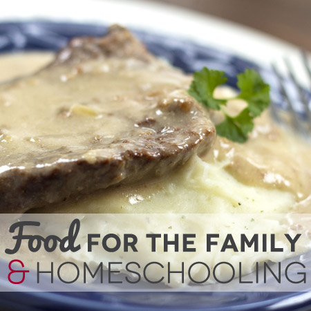 Food For the Family & Homeschooling