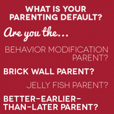 Parenting Styles: What is your default?