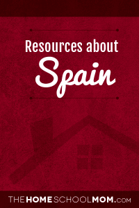 Homeschool Resources about Spain