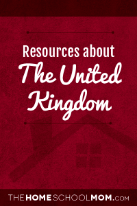 Homeschool resources about the UK