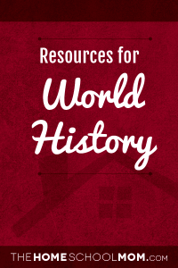 Homeschool resources for world history